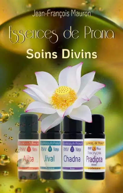 Livre sur l'histoire des Essences de Prana, soins divins créés par Jean-François Mauron
